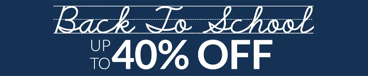 Zurück zur Schule bis zu 40% RABATT