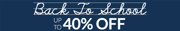Zurück zur Schule bis zu 40% RABATT