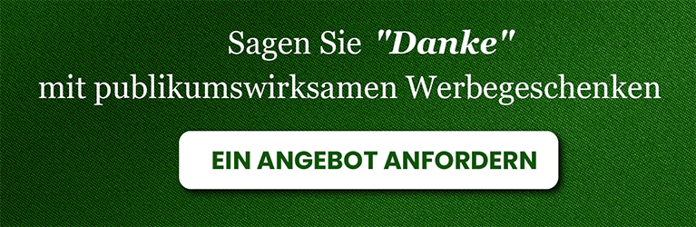 Sagen Sie Danke mit publikumswirksamen Firmengeschenken