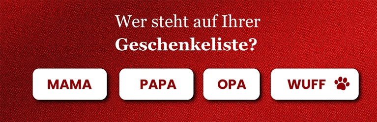 Wer steht auf Ihrer Geschenkeliste?